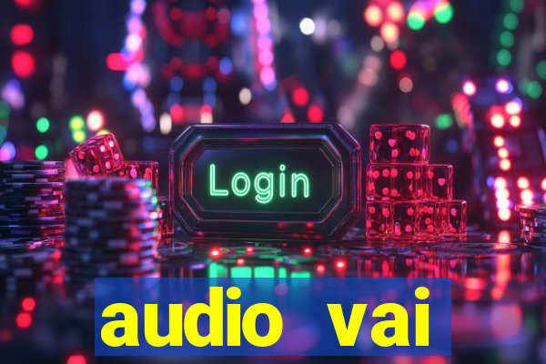 audio vai corinthians whatsapp